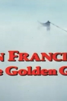 San Francisco: The Golden Gate