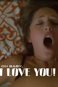 Poster do filme Oh Baby, I Love You!