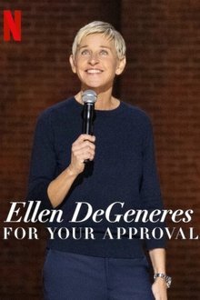 Ellen DeGeneres: Pentru Aprobarea Voastră