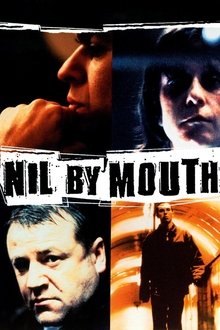 Poster do filme Nil by Mouth