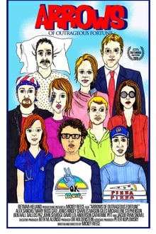 Arrows of Outrageous Fortune