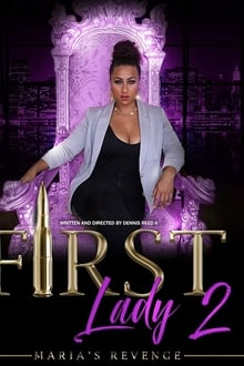 First Lady II: Maria's Revenge