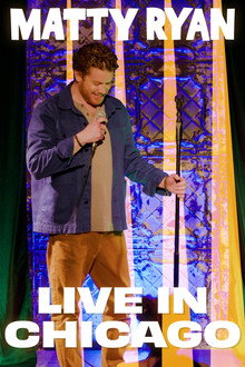 Matty Ryan: Live in Chicago
