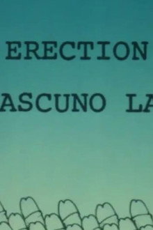 Erection