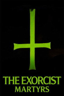 The Exorcist: Martyrs
