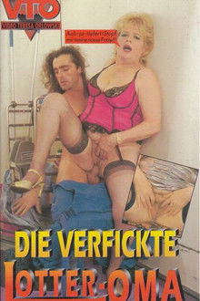 Die verfickte Lotter-Oma