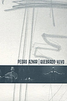 Pedro Aznar: Quebrado Vivo