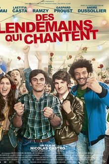 Des Lendemains qui chantent streaming
