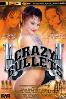 Crazy Bullets