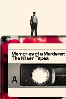 Memories of a Murderer The Nilsen Tapes 2021