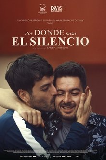 Por donde pasa el silencio | Trailer oficial español 2024 |