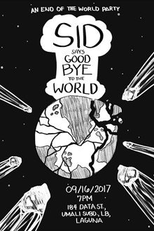 Sid Says Goodbye to the World