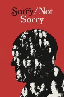 Poster do filme Sorry/Not Sorry