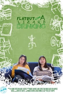 Poster do filme Flat Out Like a Lizard Drinking