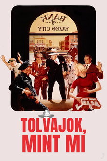 Tolvajok, mint mi