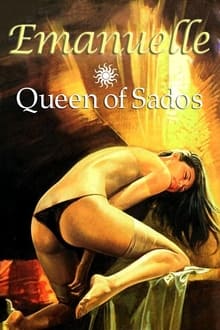 Emmanuelle: Queen of Sados movie poster