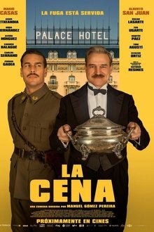 La cena / Peliculas Online / estreno en cines 2025