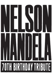 Poster do filme Nelson Mandela 70th Birthday Tribute