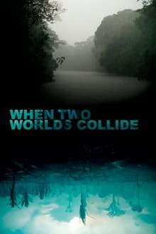 Poster do filme Quando dois mundos colidem