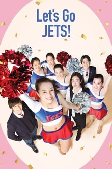 Poster do filme Let's Go, Jets!