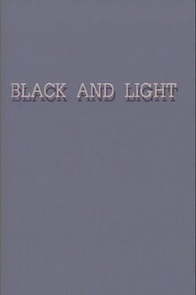 Black and Light