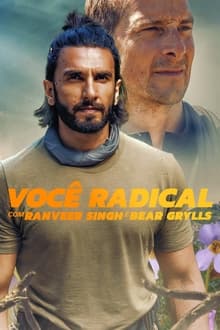 Poster do filme Você Radical com Ranveer Singh e Bear Grylls