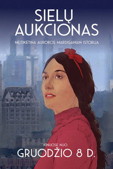 Sielų aukcionas. Neįtikėtina Auroros Madriganian istorija