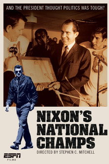ESPN Films: Nixon's National Champs