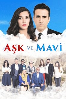 Aşk ve Mavi tv show poster