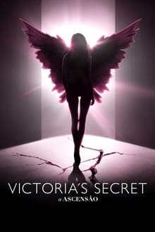 Victoria s Secret: Angels and Demons 1° Temporada Completa