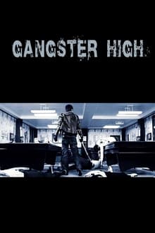 Poster do filme Gangster High
