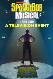 The SpongeBob Musical: Live on Stage! movie poster