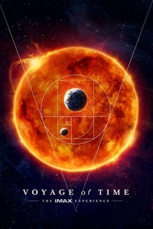 Voyage of Time: An IMAX Documentary