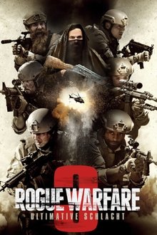 Rogue Warfare 3 - Ultimative Schlacht