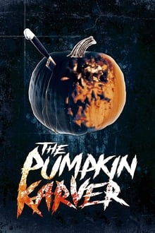 Poster do filme Pumpkin Karver: A Nova Face do Terror