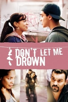 Poster do filme Don't Let Me Drown