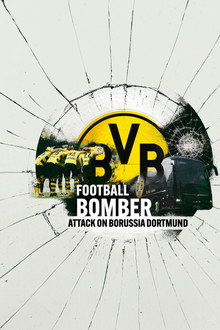 Football Bomber: Attack on Borussia Dortmund