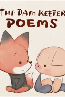 Pig: The Dam Keeper Poems