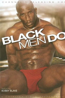 Black Men Do!