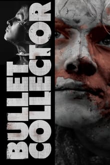 Poster do filme Bullet Collector