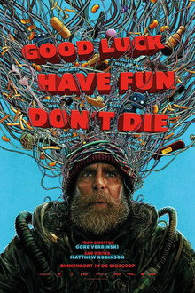 Good Luck, Have Fun, Don't Die