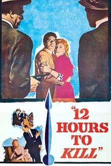 Poster do filme Twelve Hours to Kill