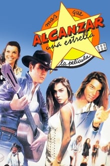 Poster do filme Más que alcanzar una estrella