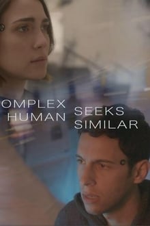 Poster do filme Complex Human Seeks Similar