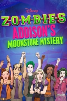 Poster da série ZOMBIES: O Mistério da Pedra da Lua da Addison