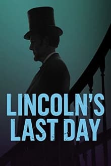 Poster do filme Lincoln: O Último Dia