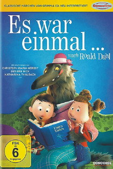Es war einmal... nach Roald Dahl