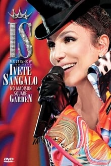 Poster do filme Multishow ao Vivo: Ivete Sangalo no Madison Square Garden