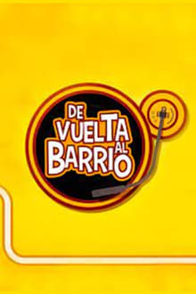 De Vuelta al Barrio tv show poster