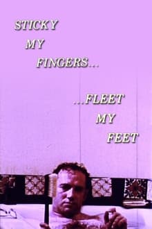 Poster do filme Sticky My Fingers ... Fleet My Feet